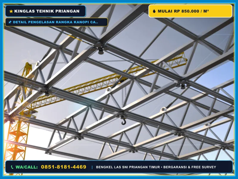 Detail pengelasan rangka kanopi cantilever besi dan plat dudukan