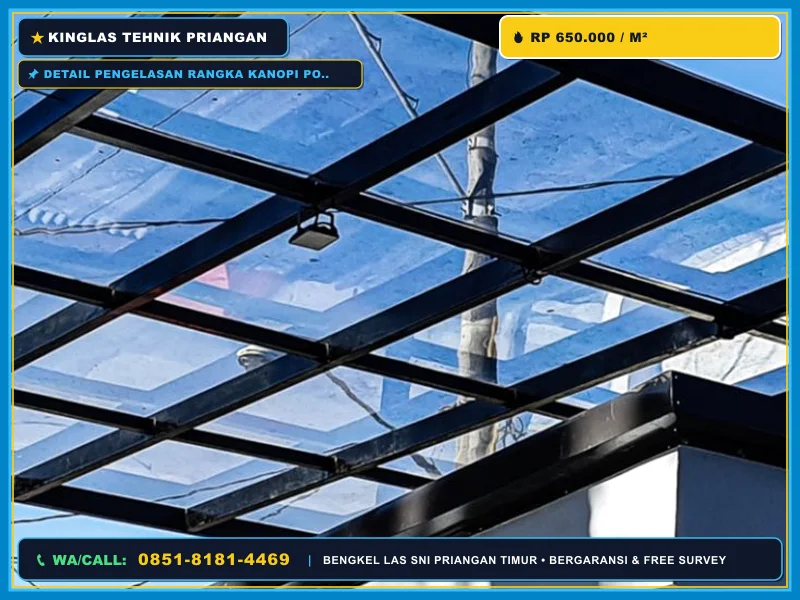 Detail pengelasan rangka kanopi polycarbonat Solartuff